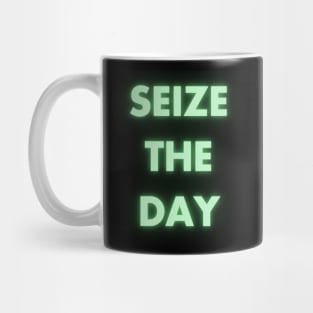 Seize the day Mug